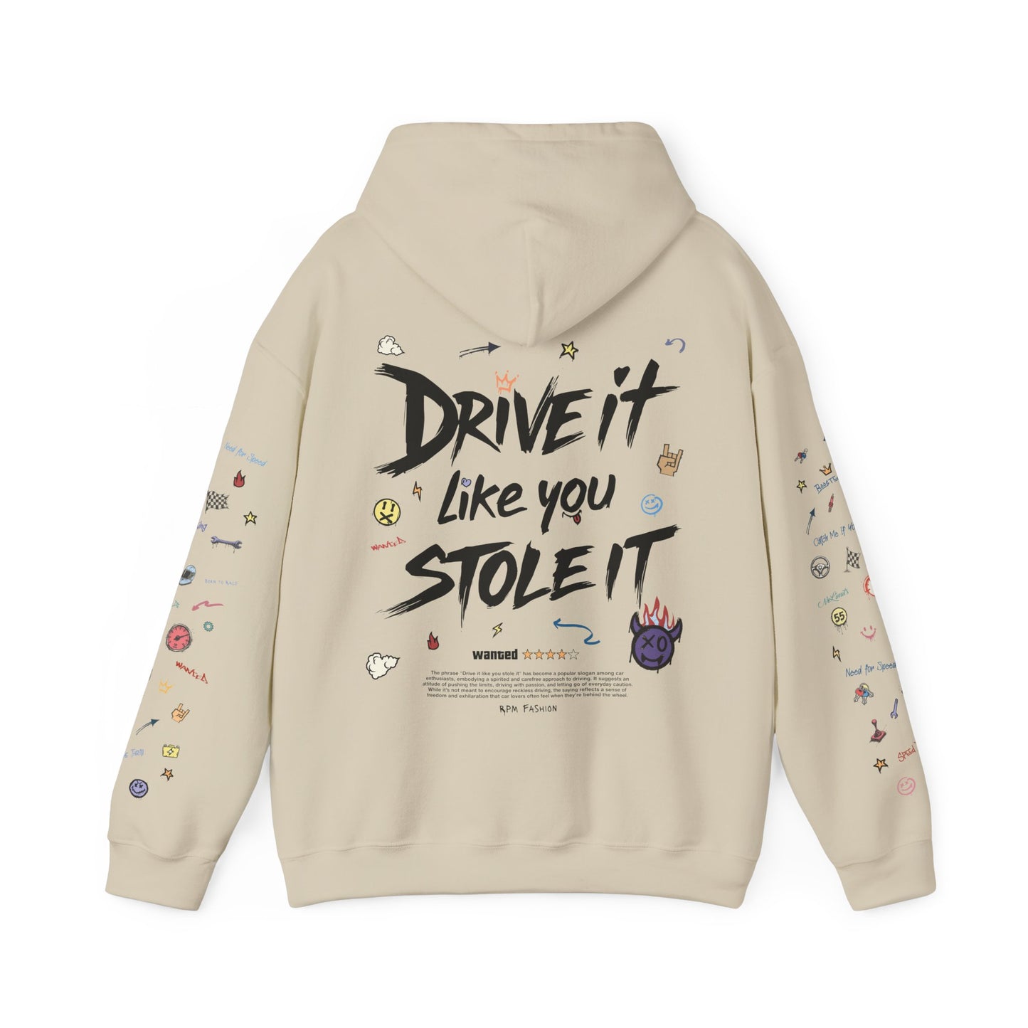 Drive It Like You Stole It - Color - Hooded Sweatshirt