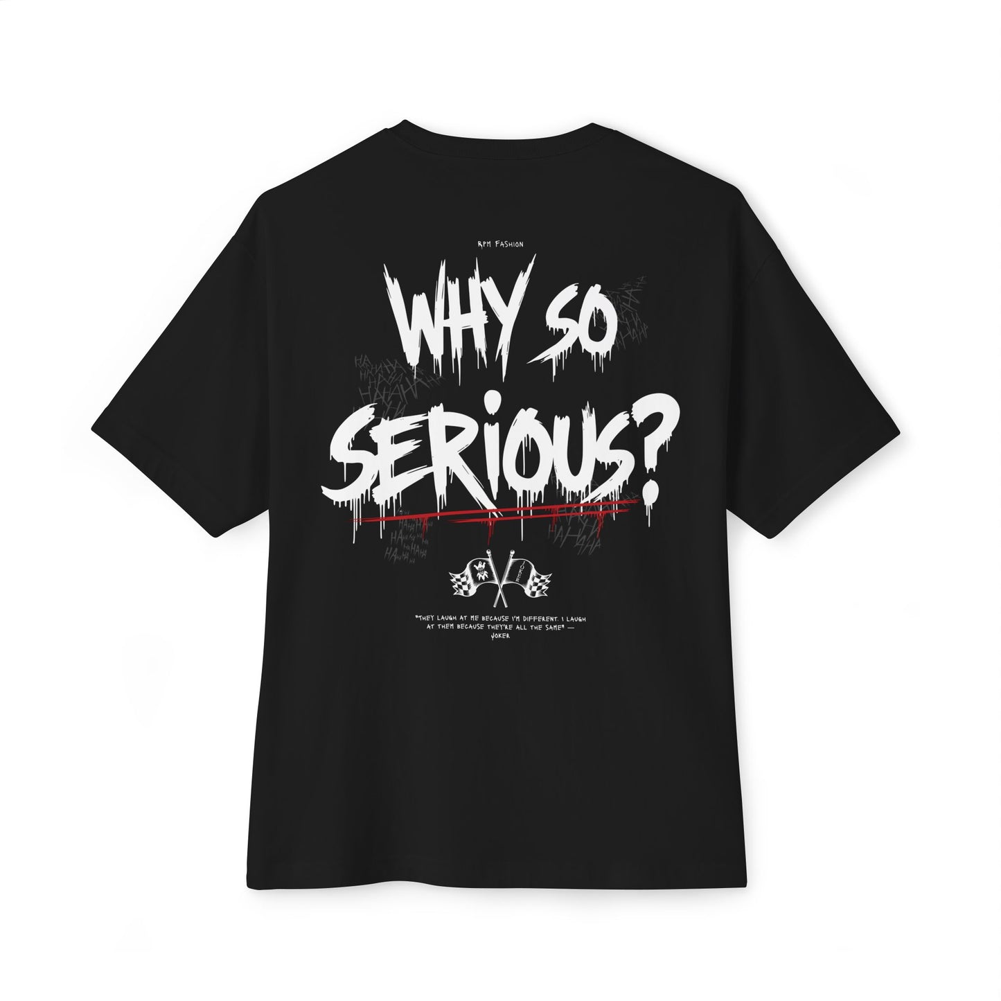 Why So Serious - Oversized Boxy T-shirt