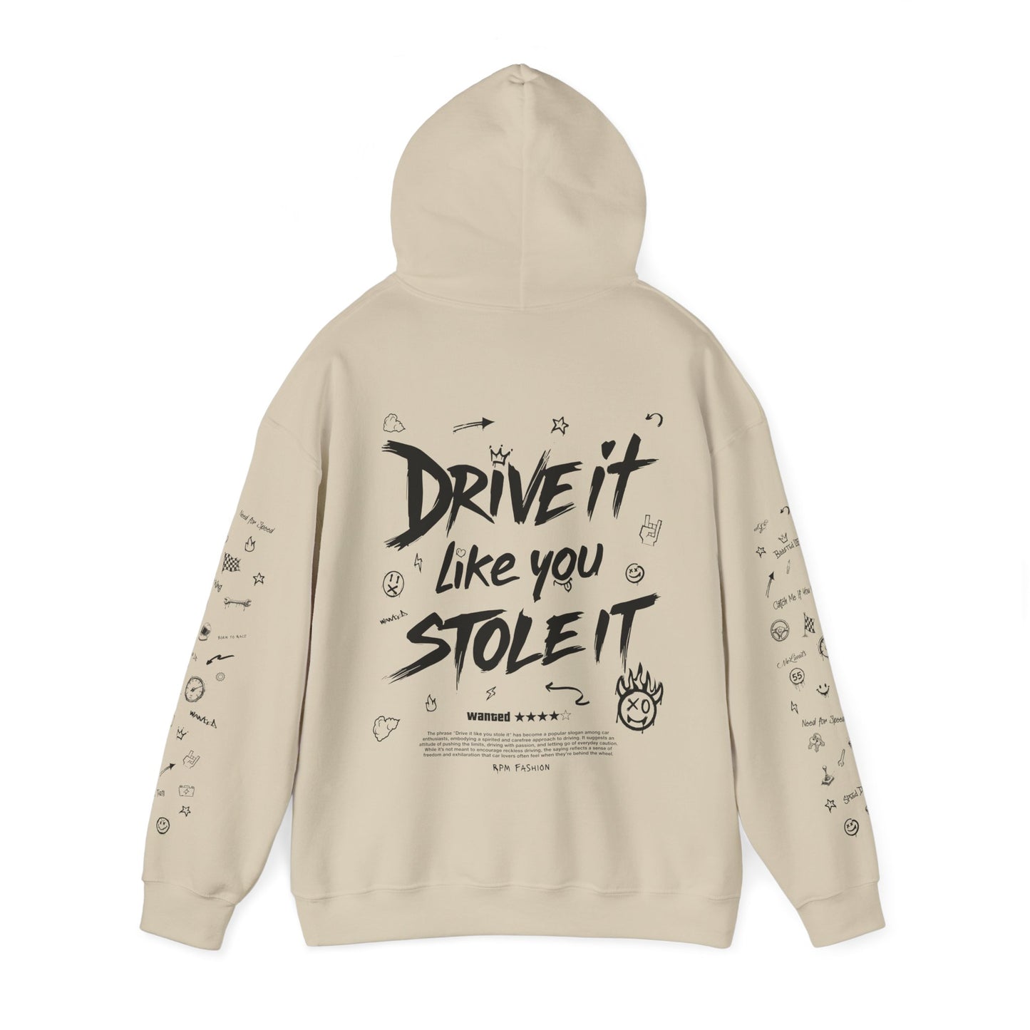 Drive it Like You Stole it - Hooded Sweatshirt